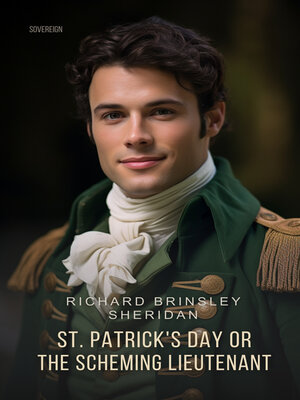 cover image of St. Patrick's Day Or The Scheming Lieutenant